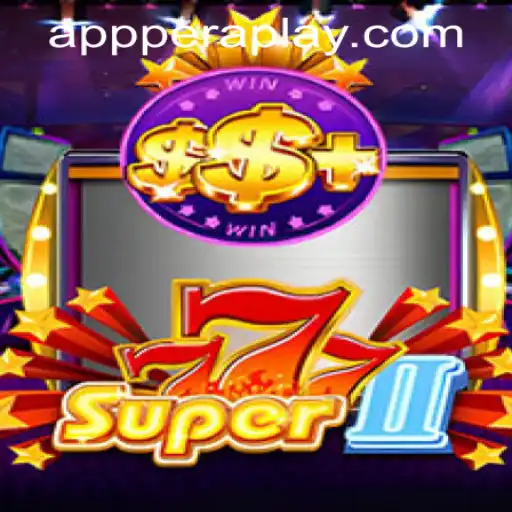 Discovering Super777II: A Thrilling Adventure at Peraplay PH Casino